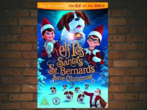 -Elf Pets: Santa's St. Bernards Save Christmas (2018)-<br>The Original Movie