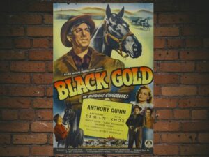 -Black Gold (1947)-<br>The Original Movie