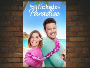 -Two Tickets to Paradise (2022)-<br>The Original Movie