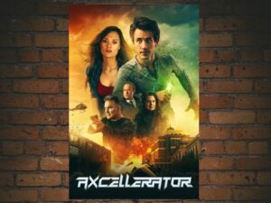-Axcellerator (2019)-<br>The Original Movie
