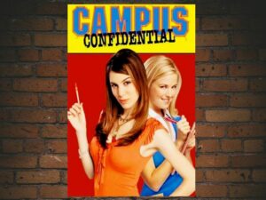 -Campus Confidential (2005)-<br>The Original Movie