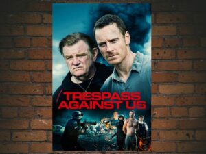 -Trespass Against Us (2016)-<br>The Original Movie