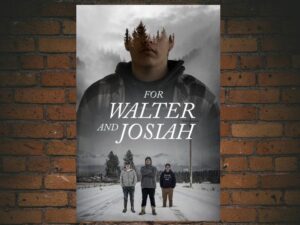 -For Walter and Josiah (2020)-<br>The Original Movie