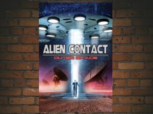 -Alien Contact: Outer Space (2017)-<br>The Original Movie