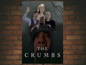 -The Crumbs (2020)-<br>The Original Movie