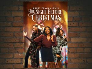 -Kirk Franklin's The Night Before Christmas (2022)-<br>The Original Movie