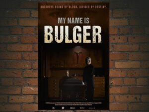 -My Name Is Bulger (2021)-<br>The Original Movie