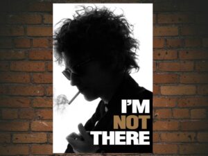 -I'm Not There (2007)-<br>The Original Movie