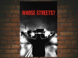 -Whose Streets? (2017)-<br>The Original Movie