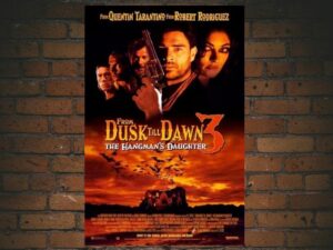 -From Dusk Till Dawn 3 The Hangmans Daughter (1999)-<br>The Original Movie