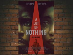 -A Lot Of Nothing (2023)-<br>The Original Movie