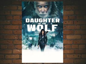 -Daughter of the Wolf (2019)-<br>The Original Movie