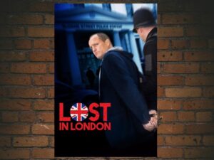 -Lost in London (2017)-<br>The Original Movie