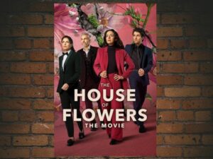 -The House of Flowers: The Movie (2021)-<br>The Original Movie