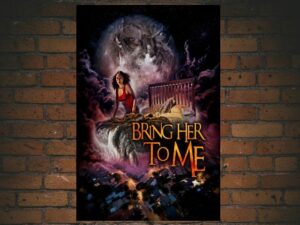 -Bring Her to Me (2023)-<br>The Original Movie