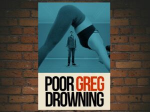 -Poor Greg Drowning (2020)-<br>The Original Movie