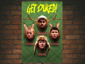 -Get Duked! (2019)-<br>The Original Movie