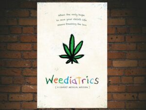 -Weediatrics: A Covert Medical Mission (2020)-<br>The Original Movie