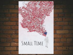 -Small Time (2020)-<br>The Original Movie