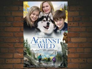 -Against the Wild (2013)-<br>The Original Movie