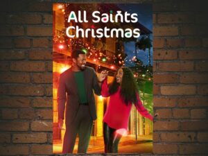 -All Saints Christmas (2022)-<br>The Original Movie
