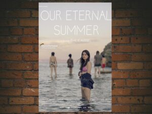 -Our Eternal Summer (2022)-<br>The Original Movie