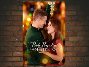 -Pride, Prejudice and Mistletoe (2018)-<br>The Original Movie