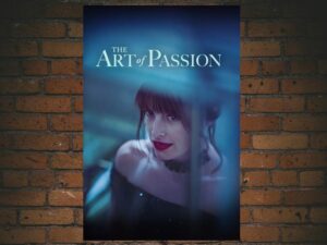 -The Art of Passion (2022)-<br>The Original Movie