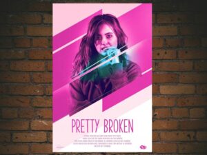 -Pretty Broken (2018)-<br>The Original Movie