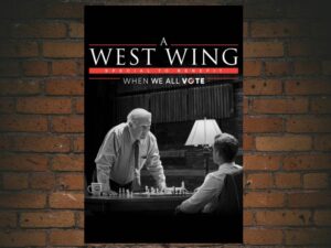 -A West Wing Special to Benefit When We All Vote (2020)-<br>The Original Movie