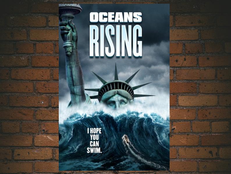 -Oceans Rising (2017)-The Original Movie - ClassicsOnPoint.com