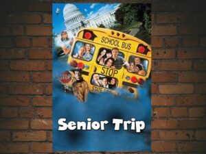 -Senior Trip (1995)-<br>The Original Movie