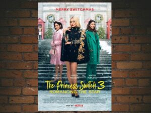 -The Princess Switch 3 Romancing The Star (2021)-<br>The Original Movie