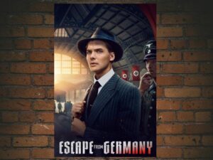 -Escape from Germany (2024)-<br>The Original Movie