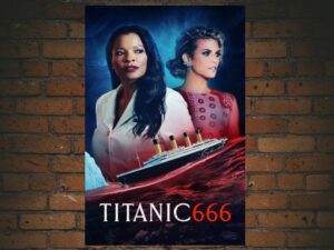 -Titanic 666 (2022)-<br>The Original Movie