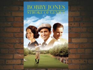 -Bobby Jones: Stroke of Genius (2004)-<br>The Original Movie