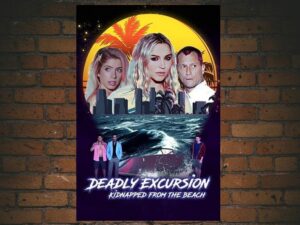 -Deadly Excursion: Kidnapped from the Beach (2021)-<br>The Original Movie