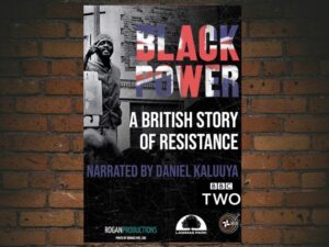 -Black Power: A British Story of Resistance (2021)-<br>The Original Movie