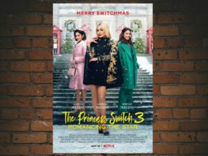 -The Princess Switch 3: Romancing the Star (2021)-<br>The Original Movie