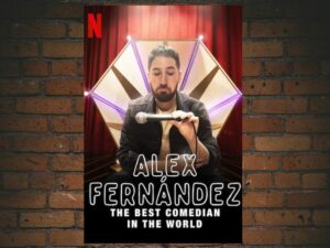 -Alex Fernández: The Best Comedian in the World (2020)-<br>The Original Movie