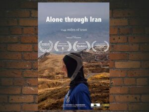 -Alone Through Iran 1144 Miles Of Trust (2017)-<br>The Original Movie