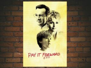 -Pay It Forward (2000)-<br>The Original Movie