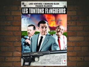 -Les Tontons Flingueurs (1963)-<br>The Original Movie
