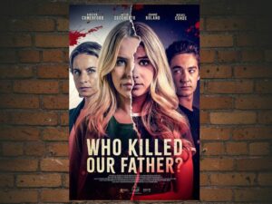 -Who Killed Our Father? (2023)-<br>The Original Movie