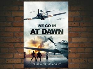 -We Go in at Dawn (2020)-<br>The Original Movie