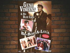 -Gene Vincent and His Blue Caps: Be Bop a Lula (2007)-<br>The Original Movie