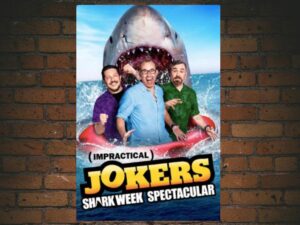-Impractical Jokers: Shark Week Spectacular (2022)-<br>The Original Movie