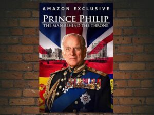 -Prince Philip: The Man Behind the Throne (2021)-<br>The Original Movie