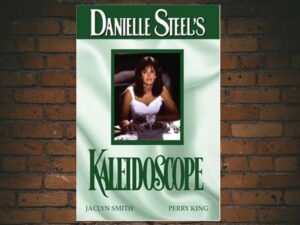 -Danielle Steel's - Kaleidoscope (1990)-<br>The Original Movie