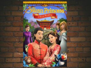 -The Swan Princess: A Royal Wedding (2020)-<br>The Original Movie